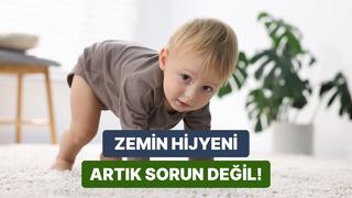 Küçük çocuklu evlerde zemin temizliğini dert olmaktan çıkaran ipuçları