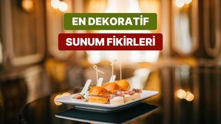 Misafirlerinize Bunu nasıl yaptın? dedirtecek sunum fikirleri