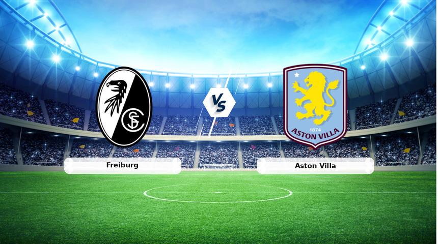 CANLI | Freiburg - Aston Villa ma&ccedil; anlatımı! Ma&ccedil; ne zaman? Saat ka&ccedil;ta ve hangi kanalda? - 20 Mayıs 2026