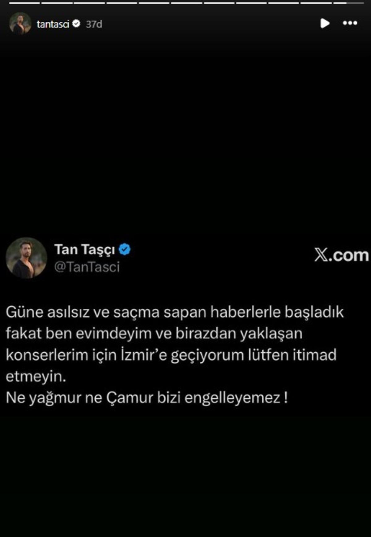 Hakkında g&ouml;zaltı kararı verilen Tan Taş&ccedil;ı dan şaşırtan paylaşım 2