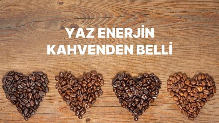 Hangi kahve &ccedil;ekirdeği senin yaz enerjinle eşleşiyor?