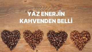 Hangi kahve çekirdeği senin yaz enerjinle eşleşiyor?