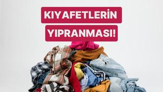 Kıyafetlerinize istemeden zarar vermenize neden olan 10 yaygın hata 