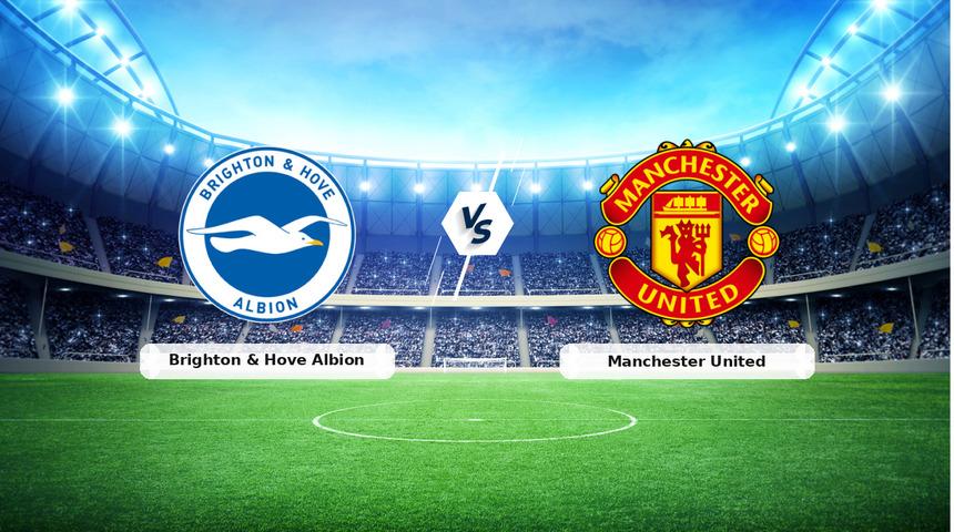 CANLI | Brighton & Hove Albion - Manchester United ma&ccedil; anlatımı! Ma&ccedil; ne zaman? Saat ka&ccedil;ta ve hangi kanalda? - 24 Mayıs 2026