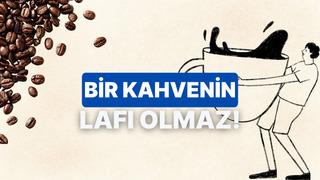 Burcuna göre sana bir kahve öneriyoruz!