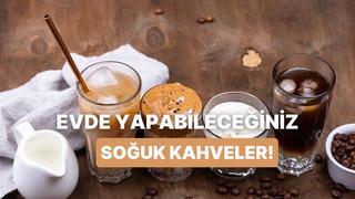 Dışarıdaki pahalı soğuk kahvelere veda ettirecek ev yapımı öneriler