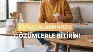 Evdeki dökülme ve leke krizlerini anında çözen hayat kurtarıcı temizlik tüyoları