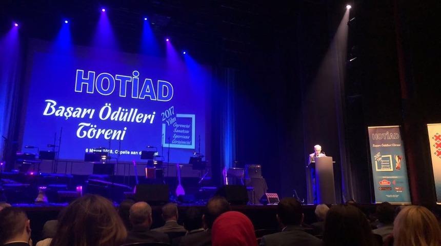 HOTIAD 2017 yılı “Başarı ve Teşvik” ödülleri sahiplerini buldu