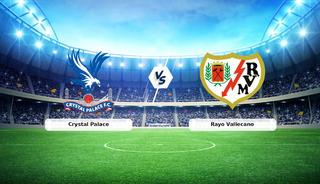 CANLI | Crystal Palace - Rayo Vallecano ma&ccedil; anlatımı! Ma&ccedil; ne zaman? Saat ka&ccedil;ta ve hangi kanalda? - 27 Mayıs 2026