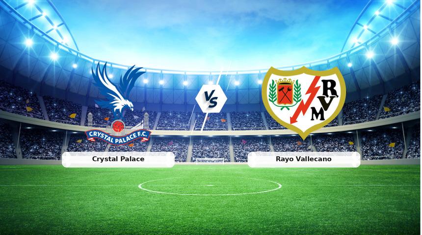 CANLI | Crystal Palace - Rayo Vallecano ma&ccedil; anlatımı! Ma&ccedil; ne zaman? Saat ka&ccedil;ta ve hangi kanalda? - 27 Mayıs 2026