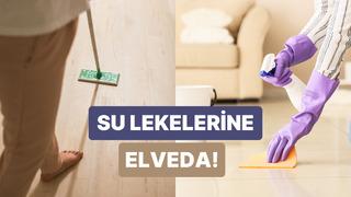 Paspas ve kova derdine son: Su lekelerinden yorulmadan kurtulmanın 10 yolu