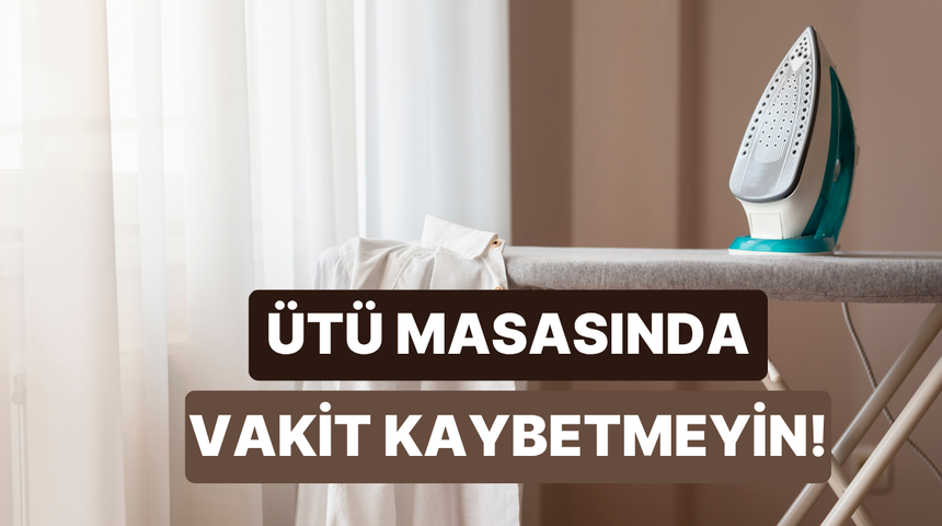 Sabahları hazırlanırken &uuml;t&uuml; masasında vakit kaybetmeyi bitirecek 10 y&ouml;ntem