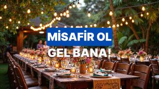 Misafir ağırlama tarzına göre ne kadar sosyalsin?