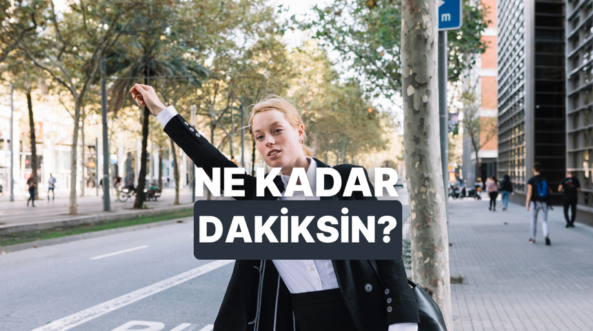 Sabah rutinindeki tercihlerine g&ouml;re senin ne kadar dakik olduğunu s&ouml;yl&uuml;yoruz!
