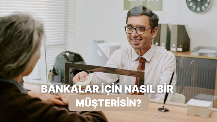 Hangi Tip Banka Kullanıcısısın?