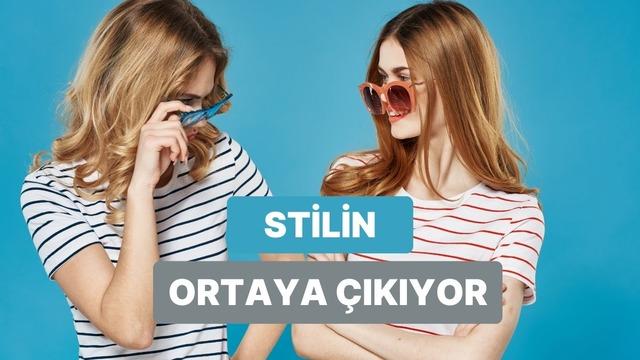 Kıyafet seçimlerine göre senin stilin ne kadar kusursuz?