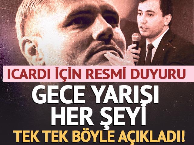 Icardi i&ccedil;in resmi a&ccedil;ıklama gece yarısı geldi! Tek tek her şeyi a&ccedil;ıkladı