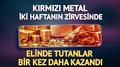 K�rm�z� metal iki haftan�n zirvesini g�rd�: �ki neden ortaya ��kt�