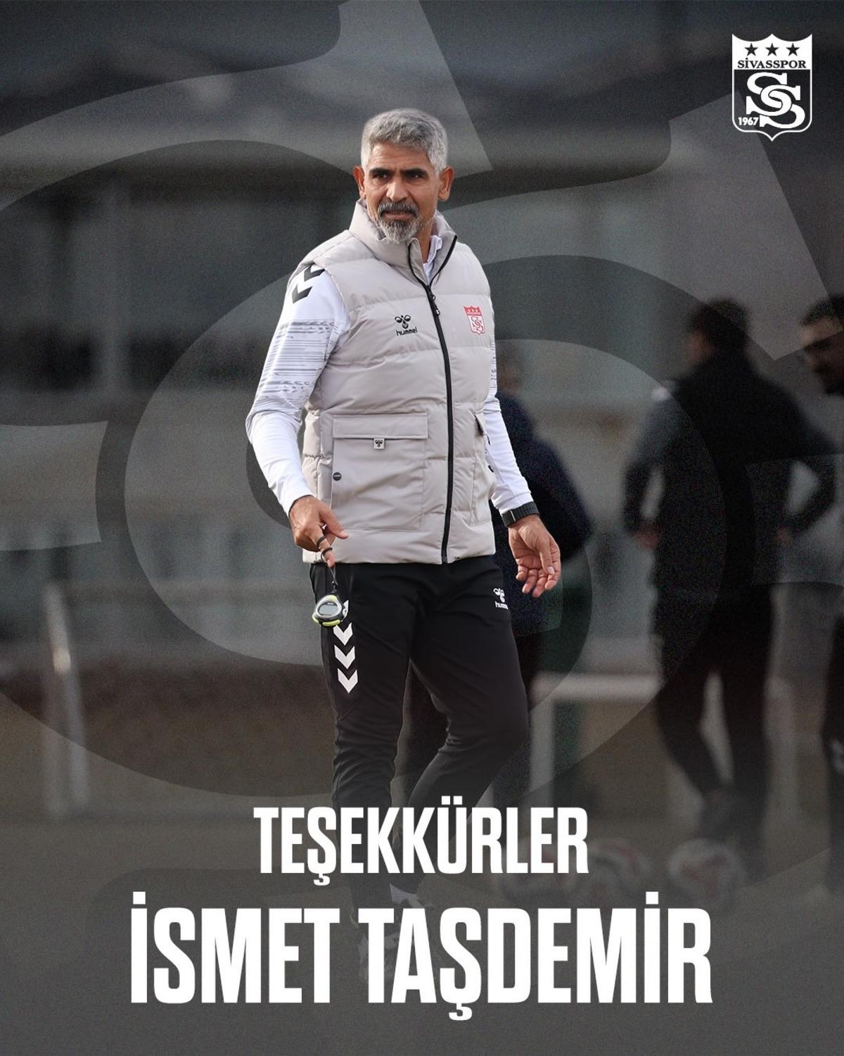 Sivasspor&rsquo;da İsmet Taşdemir ile yollar ayrıldı 1