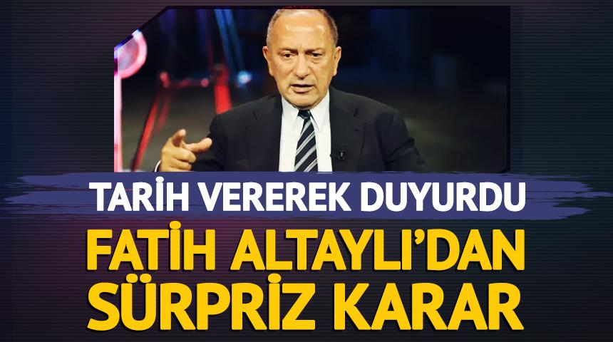 Fatih Altaylı'dan s&uuml;rpriz karar