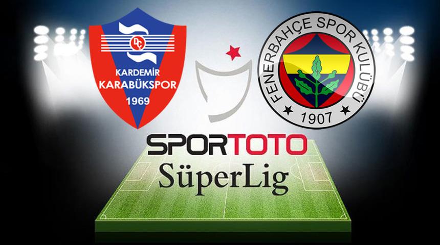 Karab&uuml;kspor - Fenerbah&ccedil;e ma&ccedil;ı ne zaman, saat ka&ccedil;ta, hangi kanalda? (Karab&uuml;kspor - Fenerbah&ccedil;e ma&ccedil;ı canlı izle)