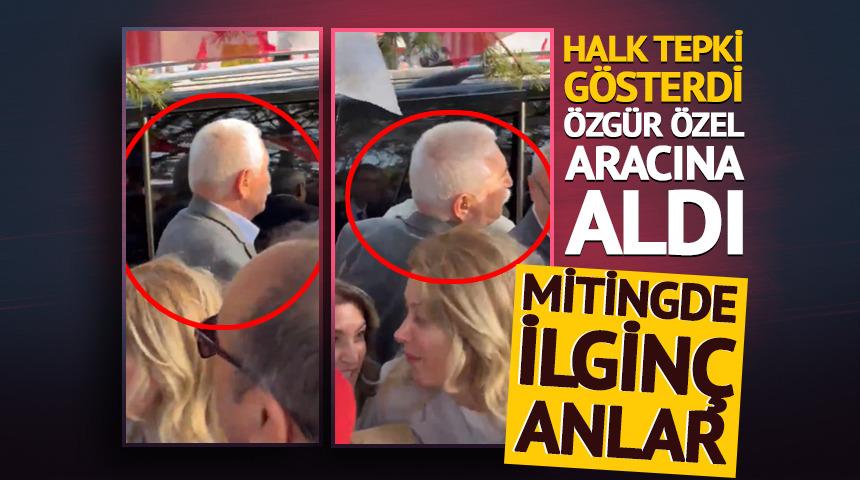Halk tepki g&ouml;sterdi, &Ouml;zg&uuml;r &Ouml;zel aracına aldı
