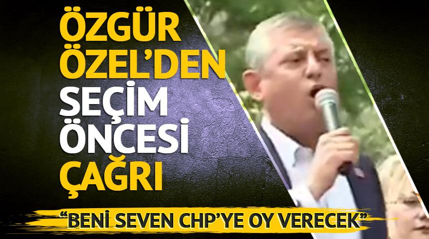 &Ouml;zel'den 'Mustafapaşa' &ccedil;ağrısı: "Beni seven sandığa gidecek, CHP'ye oy verecek"