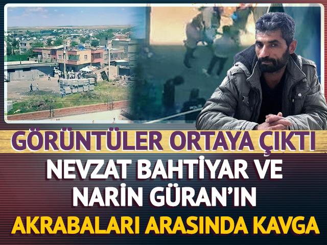 Nevzat Bahtiyar ve Narin G&uuml;ran'ın akrabaları arasında kavga! G&ouml;r&uuml;nt&uuml;ler ortaya &ccedil;ıktı