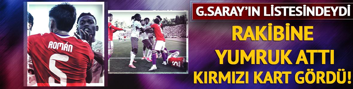 Galatasaray'ın listesindeydi! Rakibine yumruk attı, kırmızı kartla oyundan atıldı