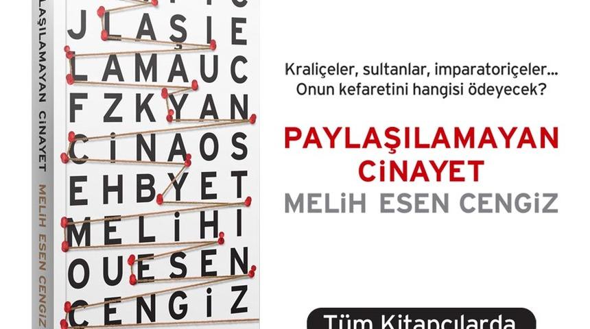 Paylaşılamayan Cinayet - Melih Esen Cengiz