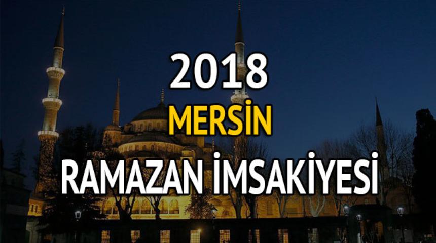 Mersin iftar vakti 2018: İmsak ve iftar saati ka&ccedil;ta? (2018 Ramazan imsakiyesi)