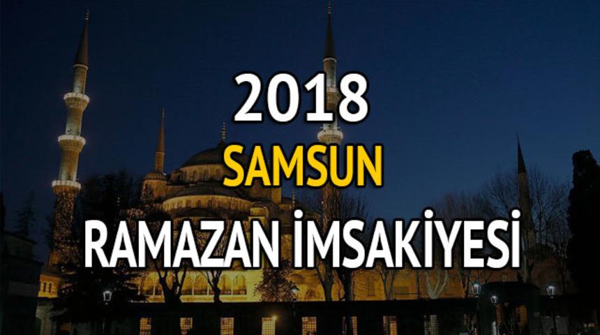 Samsun iftar vakti 2018: İmsak ve iftar saati ka&ccedil;ta? (2018 Ramazan imsakiyesi)