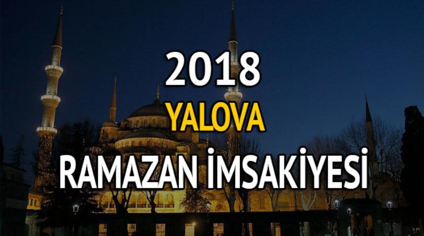 Yalova iftar saati 2018: İmsak ve iftar saati kaçta? (2018 Ramazan imsakiyesi)
