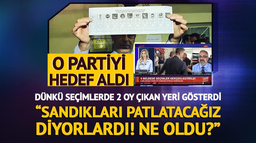 D&uuml;nk&uuml; se&ccedil;imde CHP'ye 2 oy &ccedil;ıkan yeri g&ouml;sterdi: 'Sandıkları patlatacağız diyorlardı'