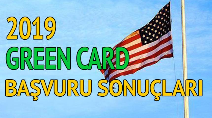 Green Card başvuru sonuçları saat kaçta açıklanıyor? DV2019 (2018 yılı) Green Card çekiliş sonucu sorgula ...