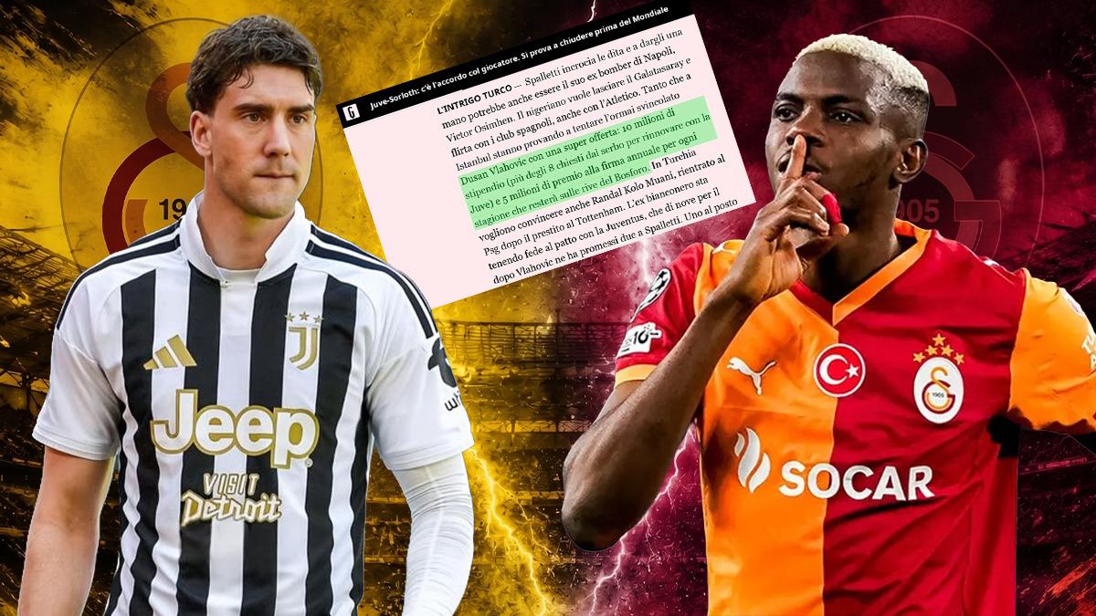 İtalyanlar duyurdu! Galatasaray'da Osimhen gidiyor, Vlahovic