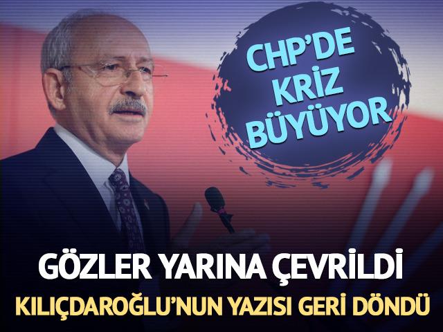 CHP'de grup toplantısı muamması! Kemal Kılı&ccedil;daroğlu'nun yazısı geri d&ouml;nd&uuml;