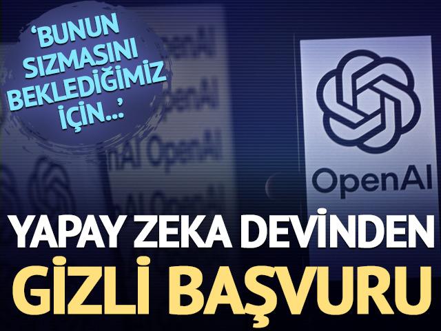 Yapay zeka devinden gizli başvuru: 'Sızmasını beklediğimizden...'
