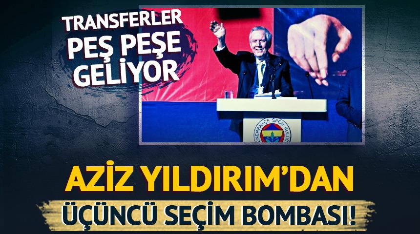Aziz Yıldırım'dan &uuml;&ccedil;&uuml;nc&uuml; se&ccedil;im bombası! Grimaldo listeye girdi