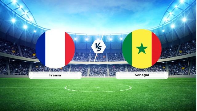 CANLI | Fransa - Senegal maç anlatımı! Maç ne zaman? Saat ka