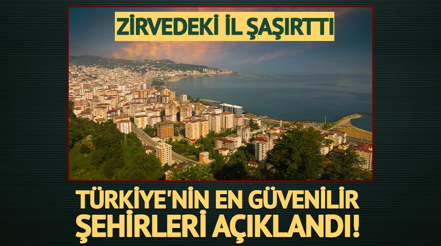 T&uuml;rkiye'nin en g&uuml;venli 5 şehri a&ccedil;ıklandı! Zirvedeki il şaşırttı