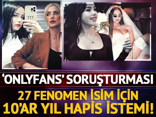 OnlyFans soruşturmasında 10'ar yıl hapis istemi! O fenomenler hakkında yakalama kararı
