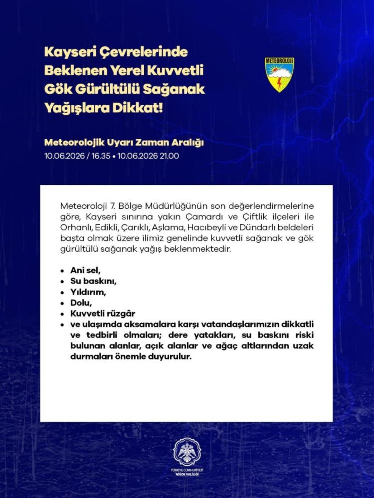 Meteoroloji den Niğde i&ccedil;in kuvvetli yağış uyarısı 2
