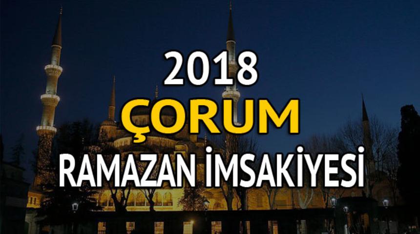Çorum iftar vakti 2018: İftara ne kadar kaldı? (2018 Ramazan İmsakiyesi)