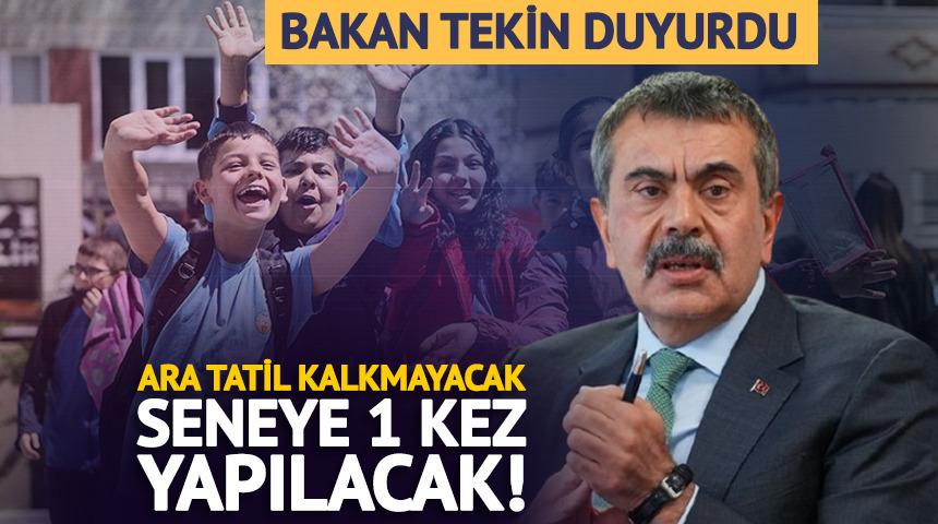 Ara tatil kalkmayacak! Milli Eğitim Bakanı duyurdu