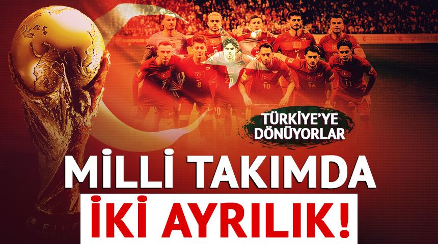 Milli Takım'da iki ayrılık birden! T&uuml;rkiye'ye geri d&ouml;n&uuml;yorlar