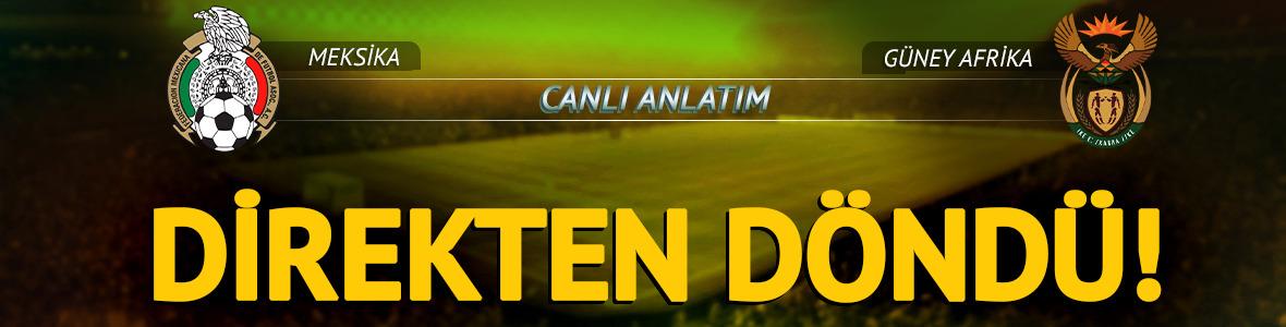 CANLI | Meksika - G&uuml;ney Afrika ma&ccedil; anlatımı!