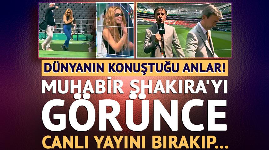 D&uuml;nya Kupası'nda viral olan anlar: Shakira'yı g&ouml;r&uuml;nce canlı yayını bıraktı! 