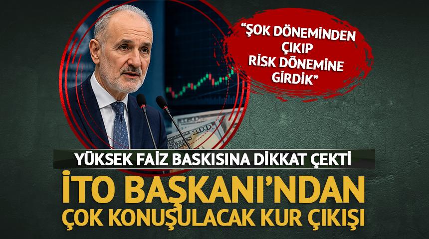 İstanbul Ticaret Odası Başkanı'ndan kur ve faiz &ccedil;ağrısı