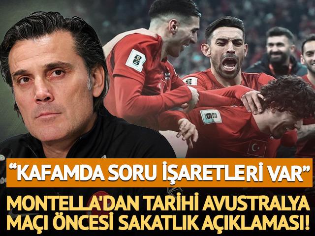 Montella'dan tarihi Avustralya ma&ccedil;ı &ouml;ncesi sakatlık a&ccedil;ıklaması! "Kafamda soru işaretleri var"
